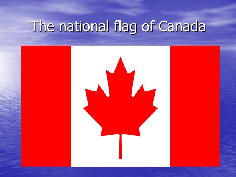 The national flag of Canada
